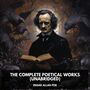 Book cover: The Complete Poetical Works of Edgar Allan Poe (Unabridged) - POE EDGAR ALLAN - 9798330009015