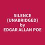 Couverture du livre Silence (Unabridged) - POE EDGAR ALLAN - 9798350078909