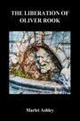 Couverture du livre The Liberation of Oliver Rook - Ashley Marlet - 9798886938623