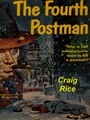 Couverture du livre The Fourth Postman - RICE CRAIG - 9798905995040