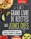 Couverture du livre Grand livre de recettes pour jeunes chefs (Le) - America's Test Kitchen - 9781039713246