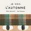 Couverture du livre Je vois l'automne - Barnett Mac & Klassen Jon - 9781039717268