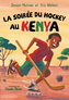 Book cover: Soirée du hockey au Kenya (La) - Mutinda Danson - 9781459844629