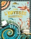 Couverture du livre Odyssée illustrée (L') - Milbourne Anna - 9781806070640