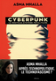 Couverture du livre Cyberpunk : le nouveau système totalitaire - Mhalla Asma - 9782021587586