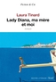 Couverture du livre Lady Diana, ma mère et moi - Tinard Laura - 9782021631432