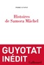 Couverture du livre Histoires de Samora Mâchel - GUYOTAT PIERRE - 9782073080790