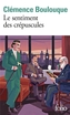 Couverture du livre Sentiment des crépuscules (Le) - Boulouque Clémence - 9782073089700