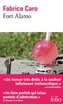 Couverture du livre Fort Alamo - CARO FABRICE - 9782073133052
