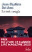 Couverture du livre Nuit ravagée (La) - Del Amo Jean-Baptiste - 9782073143013
