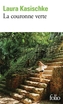 Book cover: Couronne verte (La) - KASISCHKE LAURA - 9782073151483