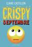 Couverture du livre Crispy septembre - CASTILLON CLAIRE - 9782075226080