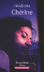 Couverture du livre Chérine - Dia Thaïs - 9782080497512