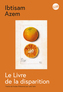 Couverture du livre Livre de la disparition (Le) - Azem Ibtisam - 9782207188392