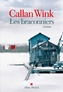Couverture du livre Braconniers (Les) - Wink Callan - 9782226494894