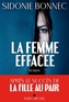Couverture du livre Femme effacée (La) - Bonnec Sidonie - 9782226510808