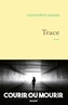 Couverture du livre Trace - Damas Geneviève - 9782246841227