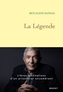 Couverture du livre Légende : libres méditations d'un prisonnier encombrant (La) - SANSAL BOUALEM - 9782246847564