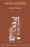 Couverture du livre Bibliothèque - APOLLODORE - 9782251459875