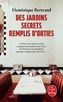 Couverture du livre Des jardins secrets remplis d'orties - BERTRAND DOMINIQUE - 9782253909828