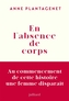 Book cover: En l'absence de corps - PLANTAGENET ANNE - 9782260057666
