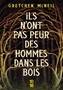 Couverture du livre Ils n'ont pas peur des hommes dans les bois - McNeil Gretchen - 9782264086945