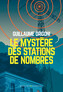 Couverture du livre Mystère des stations de nombres (Le) - ORIGONI Guillaume - 9782283040171