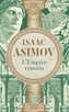 Couverture du livre Empire romain (L') - ASIMOV ISAAC - 9782290418871