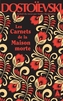 Couverture du livre Carnets de la maison morte (Les) - Dostoïevski Fedor Mikhaïlovit - 9782330224042