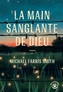 Couverture du livre Main sanglante de Dieu (La) - Smith Michael Farris - 9782351781593