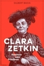 Couverture du livre Clara Zetkin : féministe sans frontières - BADIA GILBERT - 9782353671335