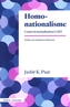 Couverture du livre Homonationalisme : contre la normalisation LGBT - Puar Jasbir K. - 9782354803339