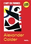 Couverture du livre Alexander Calder - Delpech Sylvie - 9782358324663
