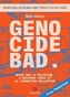 Couverture du livre Genocide bad : notes sur la Palestine, l'histoire juive et la... - Kochbati Linda - 9782366774368