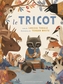Couverture du livre Tricot (Le) - Theule Larissa - 9782372731973