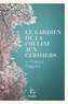Couverture du livre Gardien de la colline aux cerisiers (Le) - Faggiani Franco - 9782375024812