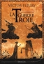 Couverture du livre Tu ne sais rien de la guerre de Troie - Fleury Victor - 9782375793572