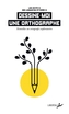Couverture du livre Dessine-moi une orthographe : nouvèles en ortografe exploratoire - Les Linguistes atterrées - 9782377294329