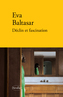 Couverture du livre Déclin et fascination - Baltasar Eva - 9782378562977