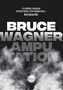 Couverture du livre Amputation - WAGNER BRUCE - 9782383993148