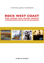 Couverture du livre Rock West Coast - Jezo-Vannier Steven - 9782384319237