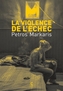 Couverture du livre Violence de l'échec (La) - Markaris Pétros - 9782386691881