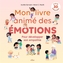 Couverture du livre Mon livre animé des émotions : pour développer son empathie - Sarrazin Aurélie - 9782408055929
