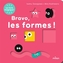 Couverture du livre Bravo, les formes ! : le livre magique ! - Sasagawa Isamu - 9782408056254