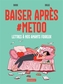 Couverture du livre Baiser après #MeToo : lettres à nos amants foireux - OVIDIE - 9782501200332