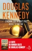 Couverture du livre Homme qui n'avait pas assez d'une vie (L') - KENNEDY DOUGLAS - 9782714493217