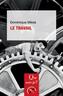 Couverture du livre Travail (Le) - Méda Dominique - 9782715439191