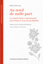 Couverture du livre Au nord de nulle part : le chant d'une commissaire à la vérité et - Wilson Marie - 9782760652804