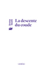 Couverture du livre Descente du coude (La) - Gosselin Christine - 9782760949874
