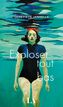 Couverture du livre Exploser tout bas - Jannelle Geneviève - 9782764457887
